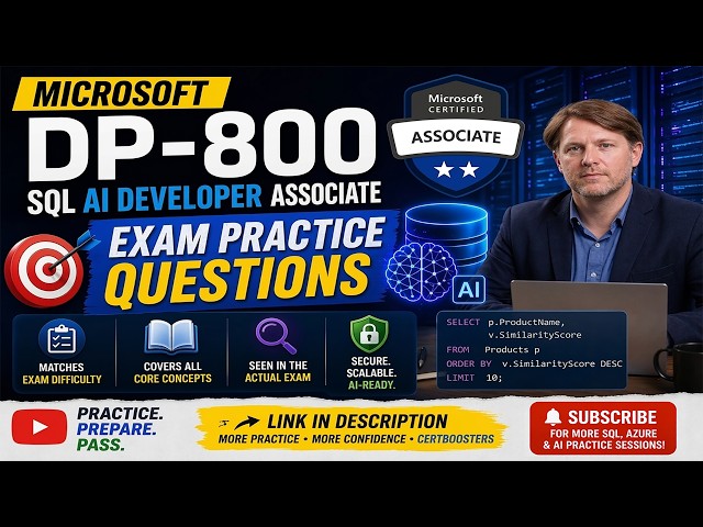 Microsoft DP-800 Practice Questions | Pass the SQL AI Developer Associate Exam