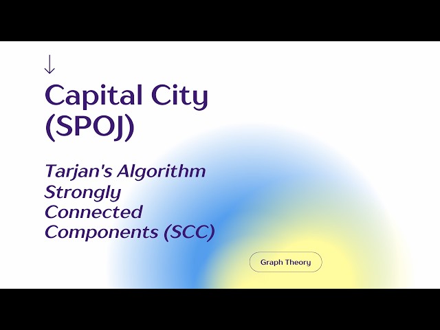 SPOJ CAPCITY | DAG Sink Nodes & Highly Optimized Tarjan's Algorithm