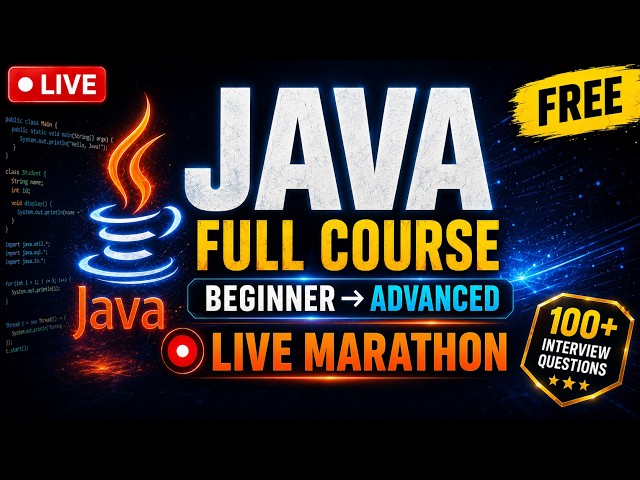 🚀 JAVA FULL COURSE LIVE | Beginner to Advanced | Complete Java Programming Marathon | FREE