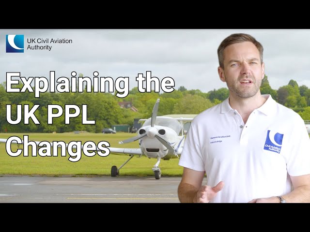 Changes To The UK Private Pilot Licence (PPL)
