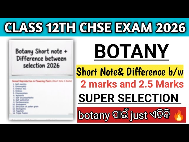 Class 12th Botany Chse Selective Question 2026 || 2 marks and 2.5 marks Question|Chse odisha 2026