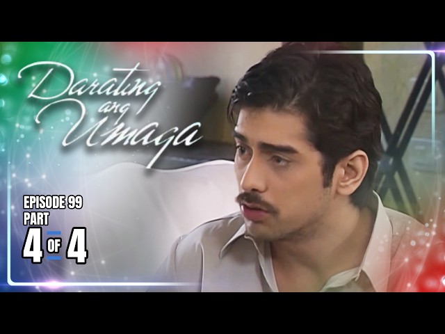 Darating Ang Umaga | Episode 99 (4/4) | August 28, 2026