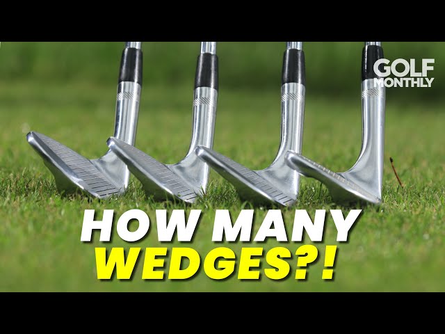 HOW MANY WEDGES SHOULD YOU CARRY?!?