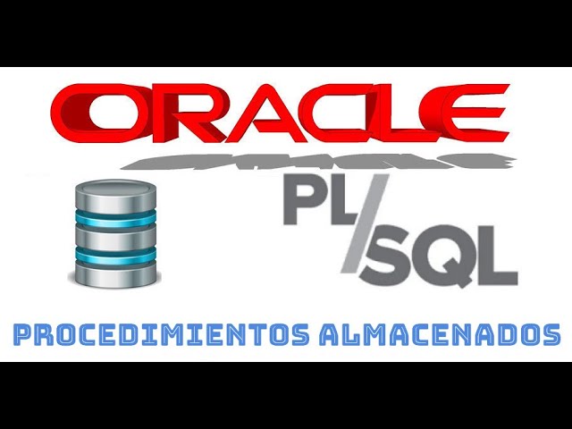 Curso de Oracle PLSQL en español desde cero | PROCEDIMIENTOS ALMACENADOS video(11)