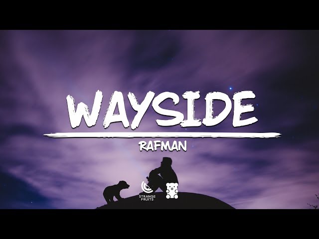 Rafman - Wayside (Lyrics)