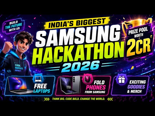 Samsung Hackathon 2026 Registration Guide | India’s Biggest Hackathon 🇮🇳 | ₹2 Cr Prize Pool, Laptop 