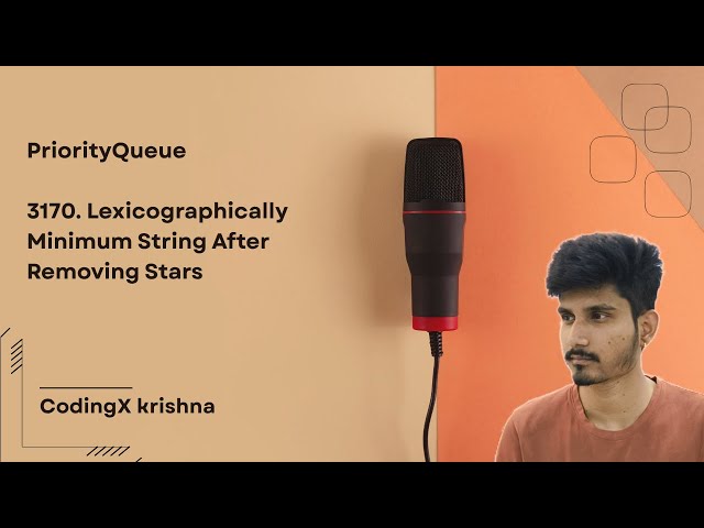 Leetcode 3170 | Lexicographically Minimum String After Removing Stars | Priority Queue Java Solution