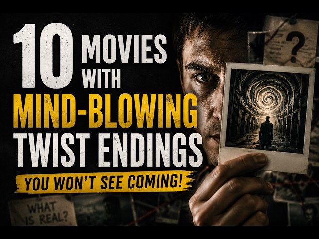 10 Movies With Mind-Blowing Twist Endings You Won’t See Coming