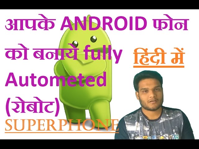 How to make your android Automated (ROBOT) HINDI | Tech Knowledge