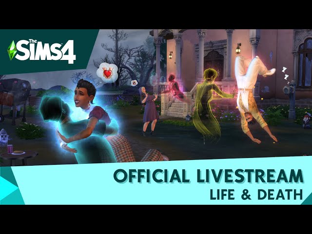 The Sims 4 Life and Death Developer Livestream