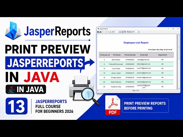 JasperReports Tutorial for Beginners 2026 | Print Preview Reports in Java (Full Course Part 13)