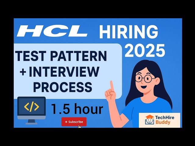 HCL Technologies Hiring 2025 | Test Pattern, Coding Round & Interview Process Explained