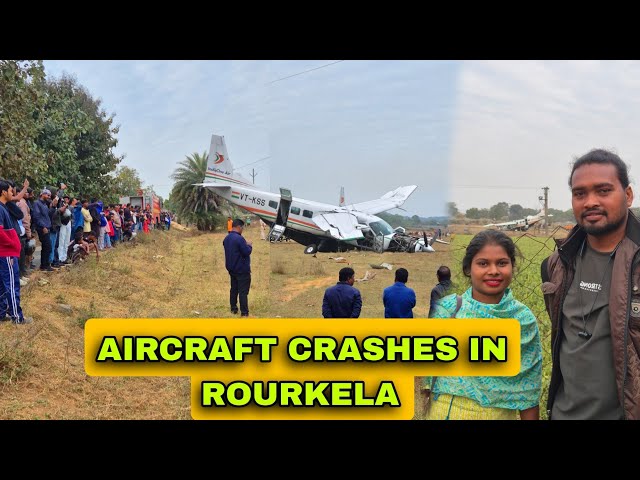 Rourkela news, Airplane crash in Jolda // by- Sawan Ekka