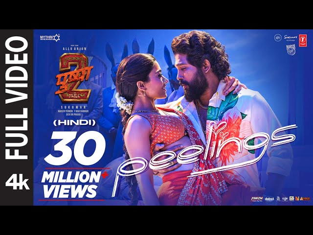 Full Video: Peelings - Hindi | Allu Arjun | Rashmika | Pushpa 2 The Rule | Sukumar | DSP, Javed Ali