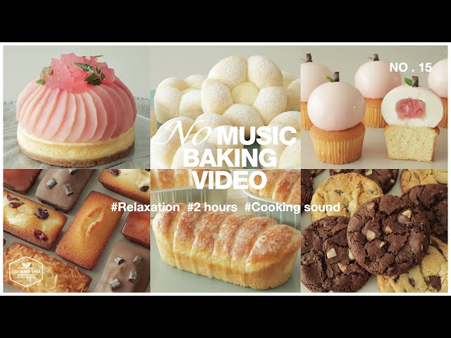 (15) 음악 없는 2시간 케이크 & 디저트 베이킹 ASMR | 수면·공부에 좋은 편안한 소리 | 2 Hours No Music Baking ASMR