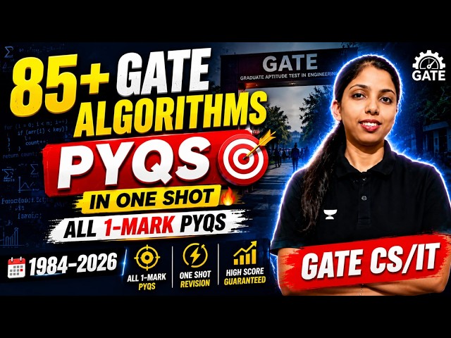 85+ GATE Algorithms PYQs in One Shot 🔥 | All 1-Mark PYQs (1984–2026) | GATE CS/IT
