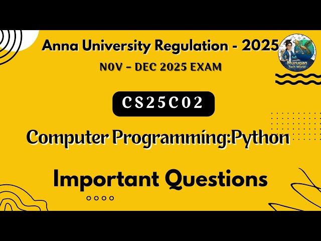 CS25C02 Computer Programming: Python important questions in tamil||Anna university regulation 2025.