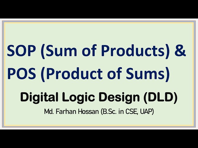 Lec: 31 | SOP Sum of Products & POS Product of Sums | Digital Logic Design | Tutorial