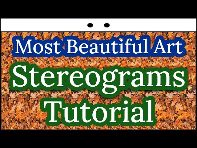 How To See Stereograms Tutorial (Parallel Vision)