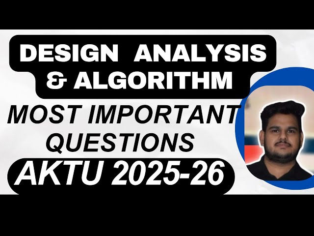 Design and Analysis Of Algorithms Most Important Questions Aktu | DAA Important Questions Aktu