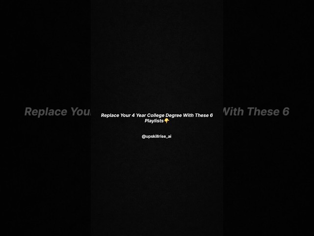 4 Year college degree = 6 playlists #futurecareers #futureskills #webdevelopment #python