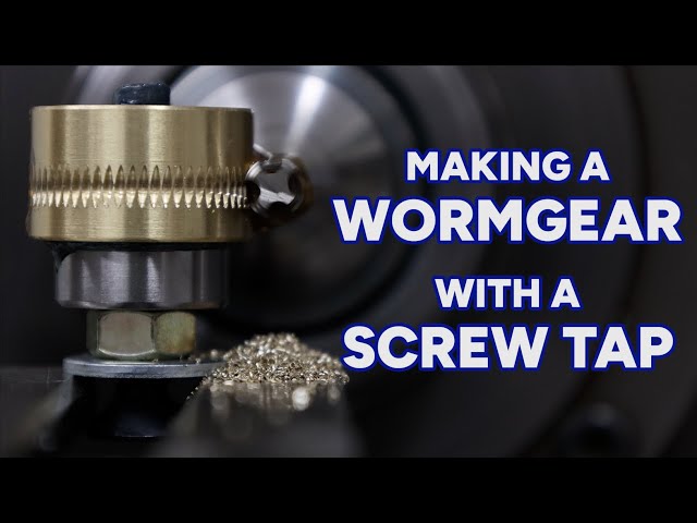 Free Hobbing a Wormgear with Tap - A Design & Manufacturing Guide