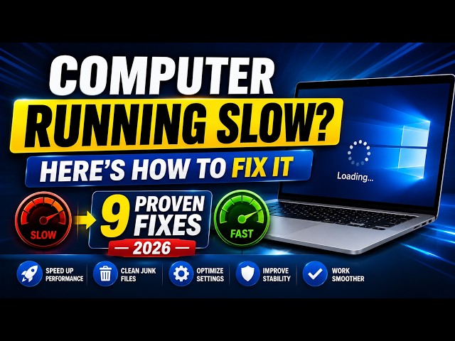 Computer Running Slow? Here's How to Fix It | 9 Proven Fixes 2026