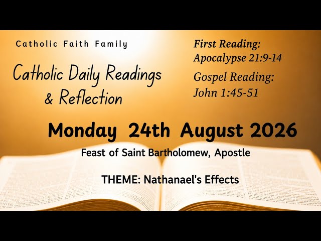Today's Catholic Mass Readings – Monday, August 24, 2026