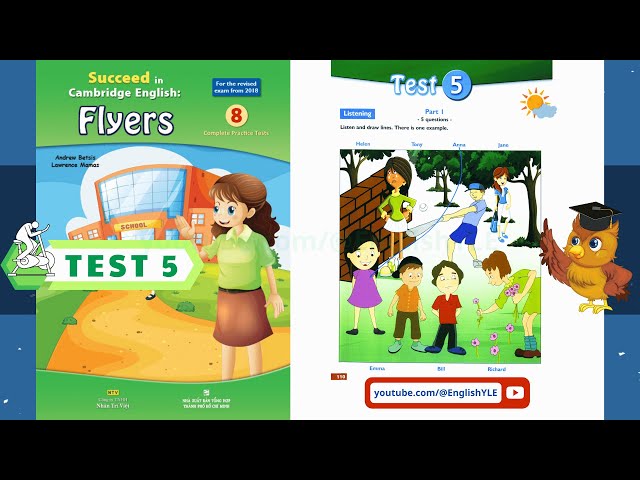 Flyers 8 Complete Practice Tests 5 SUCCEED - Listening Test 5 (ĐÁP ÁN trong phần mô tả)