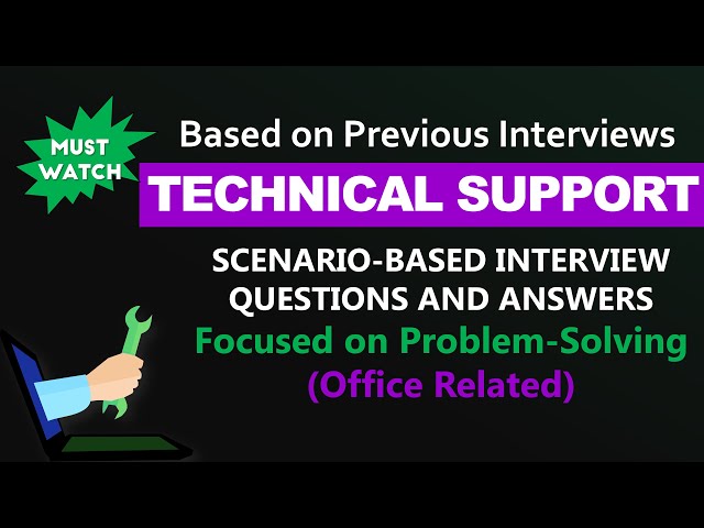 Technical Support Interview Questions and Answers (Scenarios)| Common Office Issues (Updated 2025)