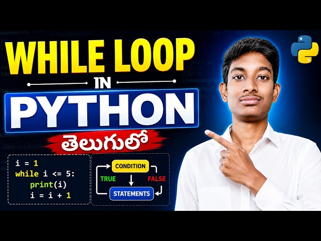 While Loop in Python in Telugu | Python While Loop Explained with Examples | Python Tutorial