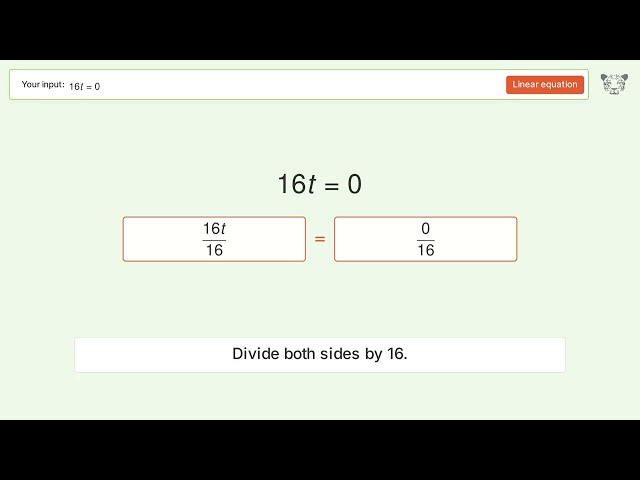 Solve 16t=0: Linear Equation Video Solution