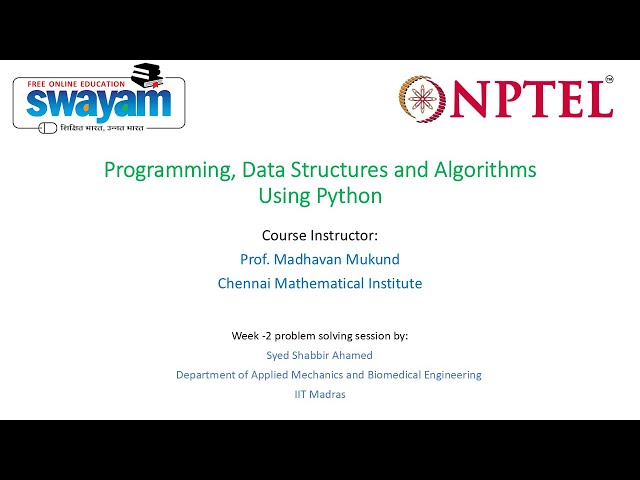 Week-2| NPTEL| Problem Solving Session on Programming, Data Structures and Algorithms Using Python