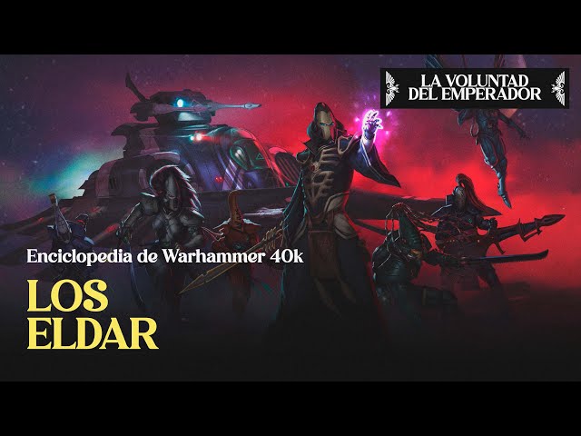 The Eldar | The Las Hope (Warhammer 40k)