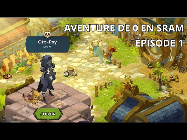 DOFUS 3 - AVENTURE DE 0 EN SRAM JOUR 1