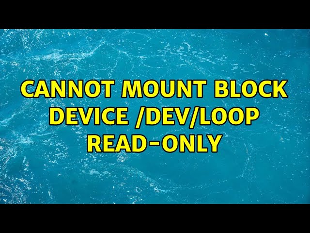 Cannot mount block device /dev/loop read-only