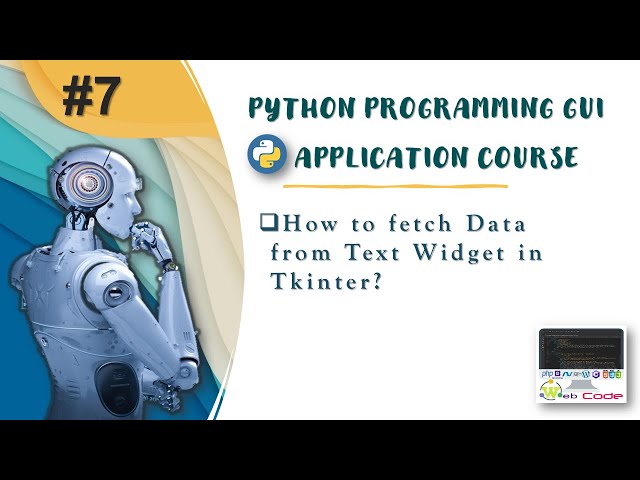 How to fetch Data From TextBox in Python #Part7