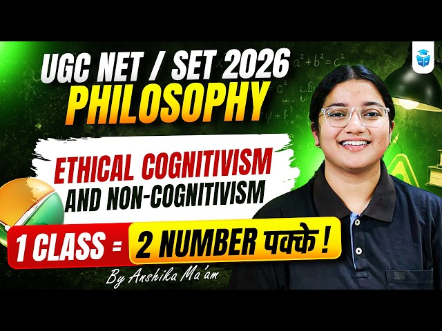 UGC NET/SET Philosophy 2026 | Ethical Cognitivism and Non-cognitivism Concept + Important Questions