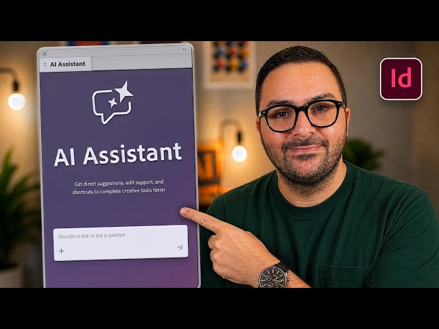 Work Faster in InDesign with the New AI Assistant
