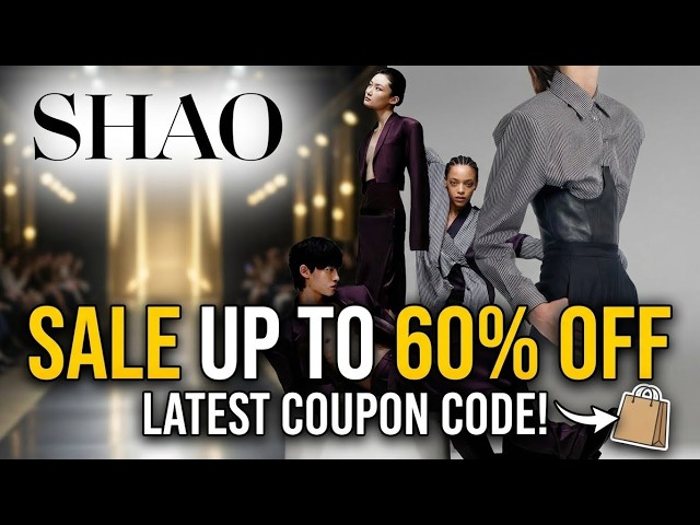SHAO Coupon Code & Sale - Save up to 60% OFF on 👗Luxury Streetwear!✨