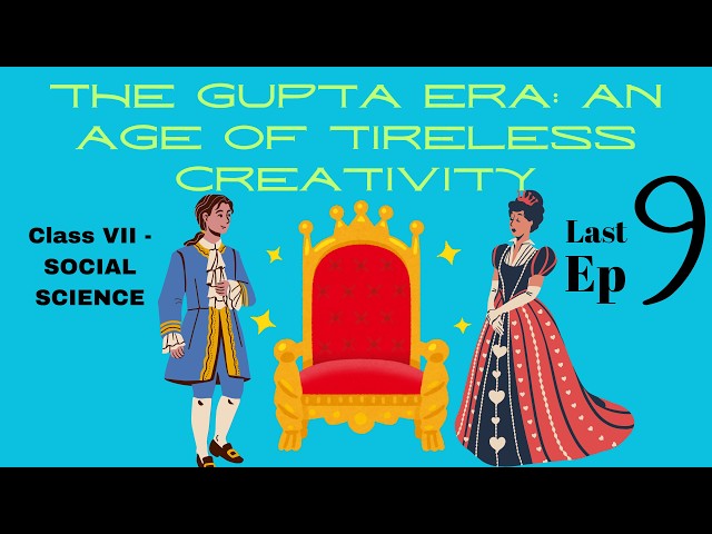 Class 7 | Social Science | Ch-7 The Gupta Era | Last Ep - Ep 9 | Divjot Singh | DJ TV