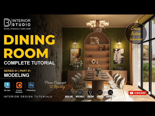 Dining Room Complete Tutorial | 3ds Max + Corona Renderer | Series 01 – Part 01
