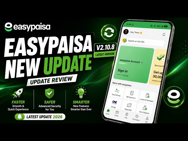 EasyPaisa New Update v2.10.8 🔥 | What's New? Complete Review & Latest Changes | Unfold Stuff