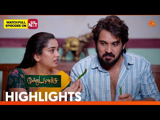 Moondru Mudichu - Highlights | 28July 2026 | Tamil Serial | Sun TV