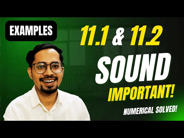 Class 9 Sound Chapter 11 | Example 11.1 & 11.2 | Speed of Sound & Echo Numericals | NCERT