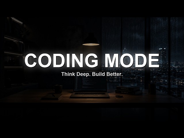 CODING MODE — Deep Programming Session — 2 Hours | Think Deep. Build Better.