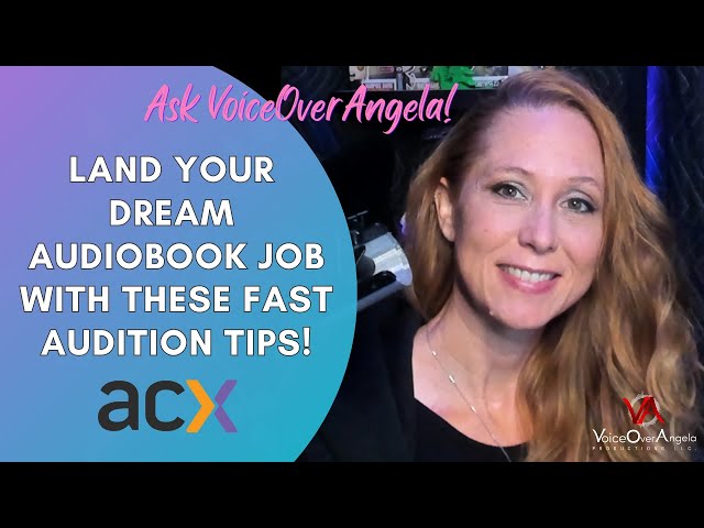 Land Your Dream Audiobook Job on ACX with These FAST Audition Tips!