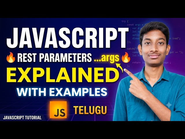 JavaScript Rest Parameters in Telugu 🔥 | ...args Explained with Examples | JavaScript Tutorial