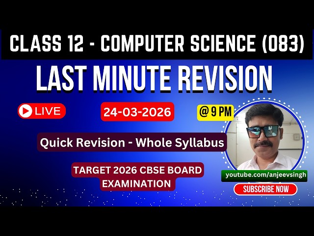 Class 12 Computer Science 083 - Whole Syllabus Quick Revision | Important for Board