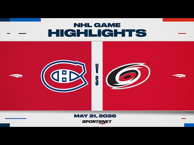 NHL Game 1 Highlights | Canadiens vs. Hurricanes - May 21, 2026
